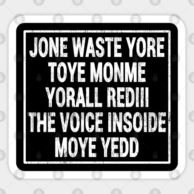 Jone Waste Yore Toye Monme Yorall RedIII The Voice Insoide Moye Yedd Sticker by Redmart